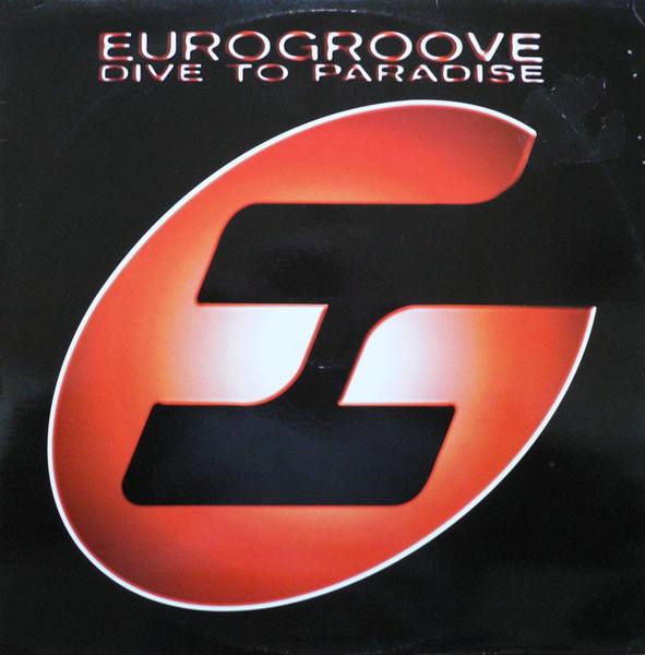 12inch Record EUROGROOVE - Dive To Paradise AVEXT10 Avex 1995 UK Dance & Electronica Used
