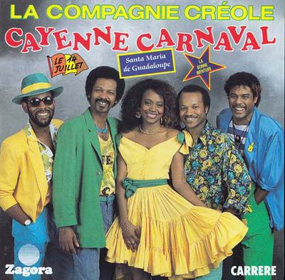 CD LA COMPAGNIE CR?OLE - Cayenne Carnaval 96723 Zagora, Carrere 1989 Frankreich Soul/Funk Gebraucht