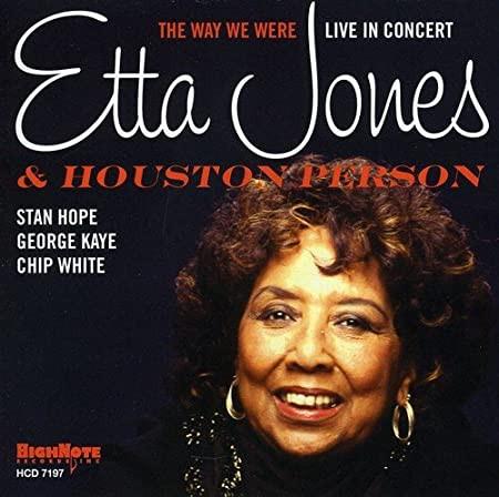 

CD ETTA JONES & HOUSTON PERSON - The Way We Were: Live In Concert HCD7197 HighNote Record 2011 US Jazz Used