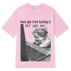 Funny Work Cat Meme Tshirt Unisex Harajuku Tshirt Summer Shortsleeved Loose Casual Vintage Tshirts Lover Gift