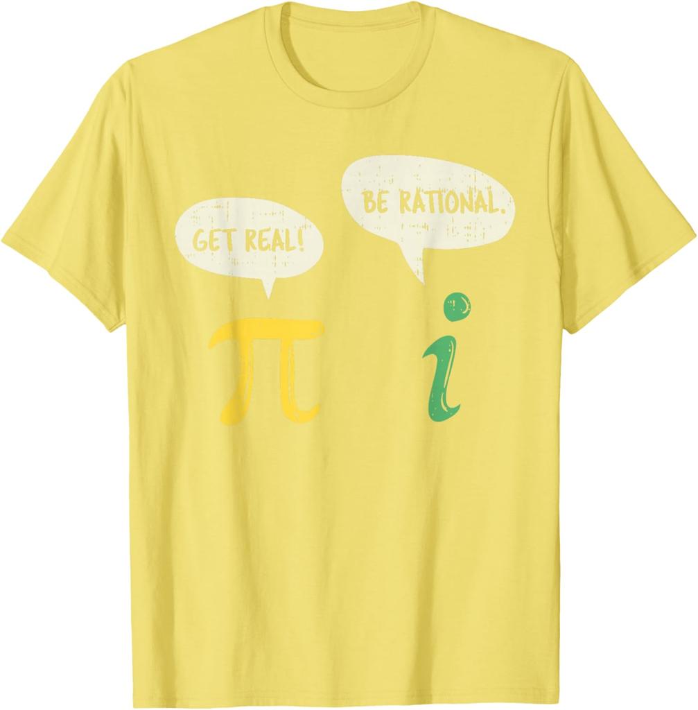 Funny Get Real Be Rational Shirt Pi Math Teacher Gift TShirt for Teachers