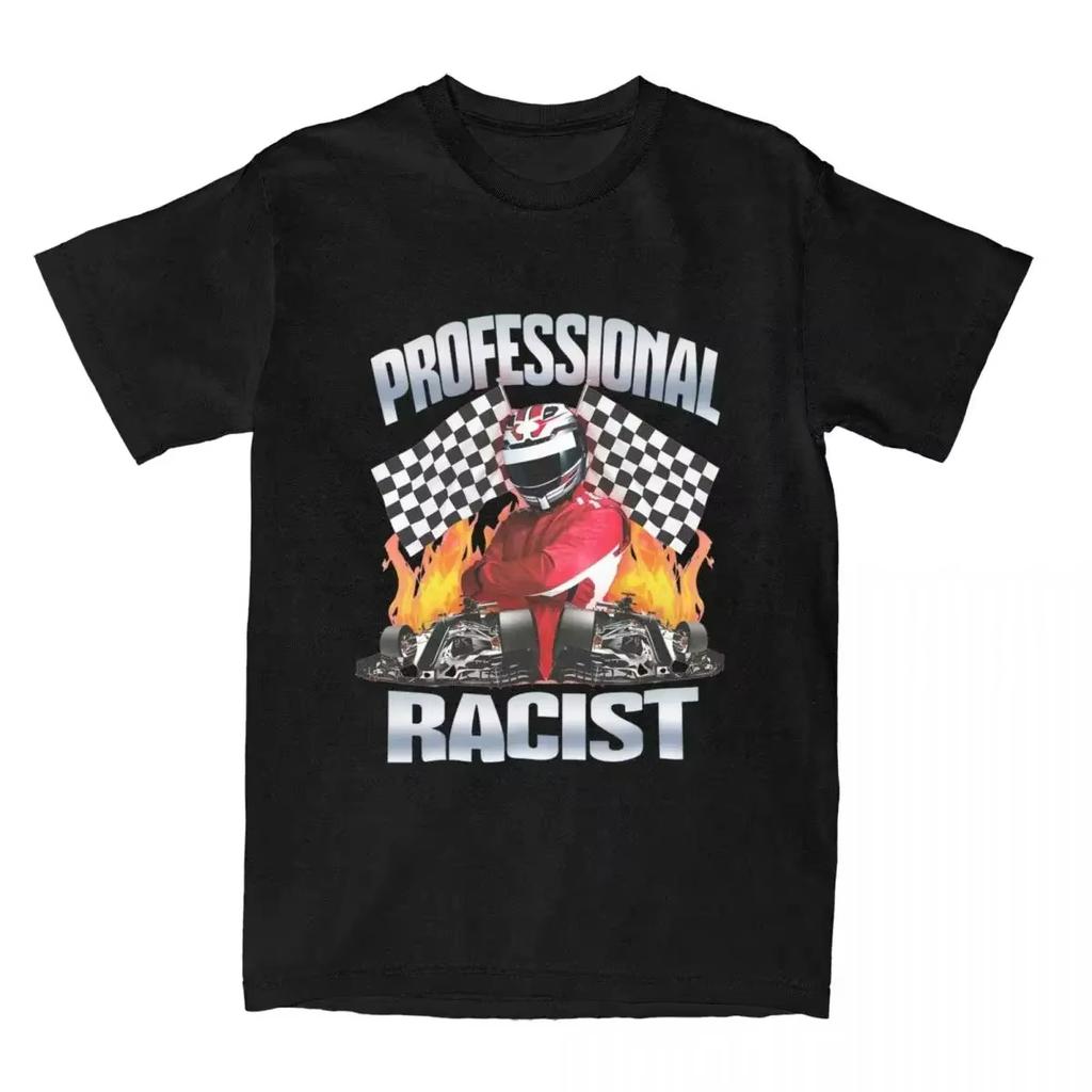 Professional Certified Racist Racing Meme T-Shirt Summer Cotton Casual Harajuku Retro Style Crew Neck Unisex Oversized Loose Top