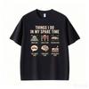 Lustige Dinge, die ich in meiner Freizeit mache Auto-Liebhaber Humor Geburtstag Grafik T-Shirt Geschenk Unisex Unisex Sommer T-Shirt Lässige Baumwoll-T-Shirts