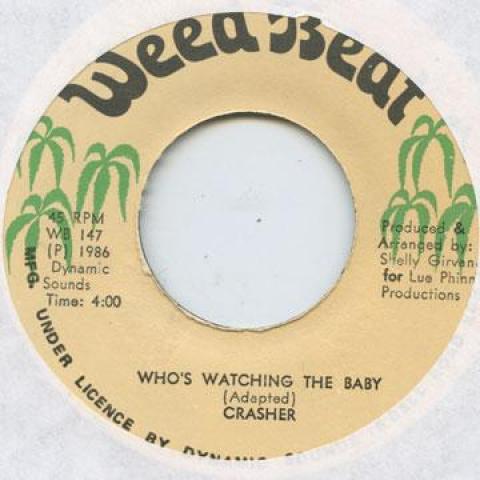 

7-дюймовая пластинка CRASHER - Кто присматривает за ребенком WB147 Weed Beat 1978 Ямайка Регги, Ска и Даб