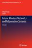 The Future Wireless Networks and Information Systems : Volume 1 : 143 Book
