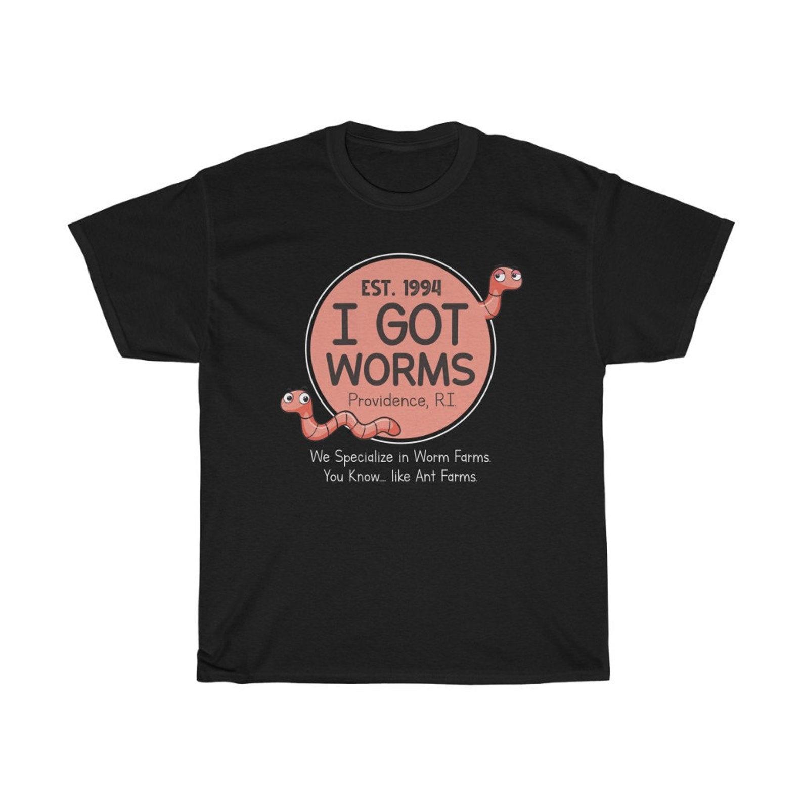 I Got Worms Funny Business Idea T-Shirt XL