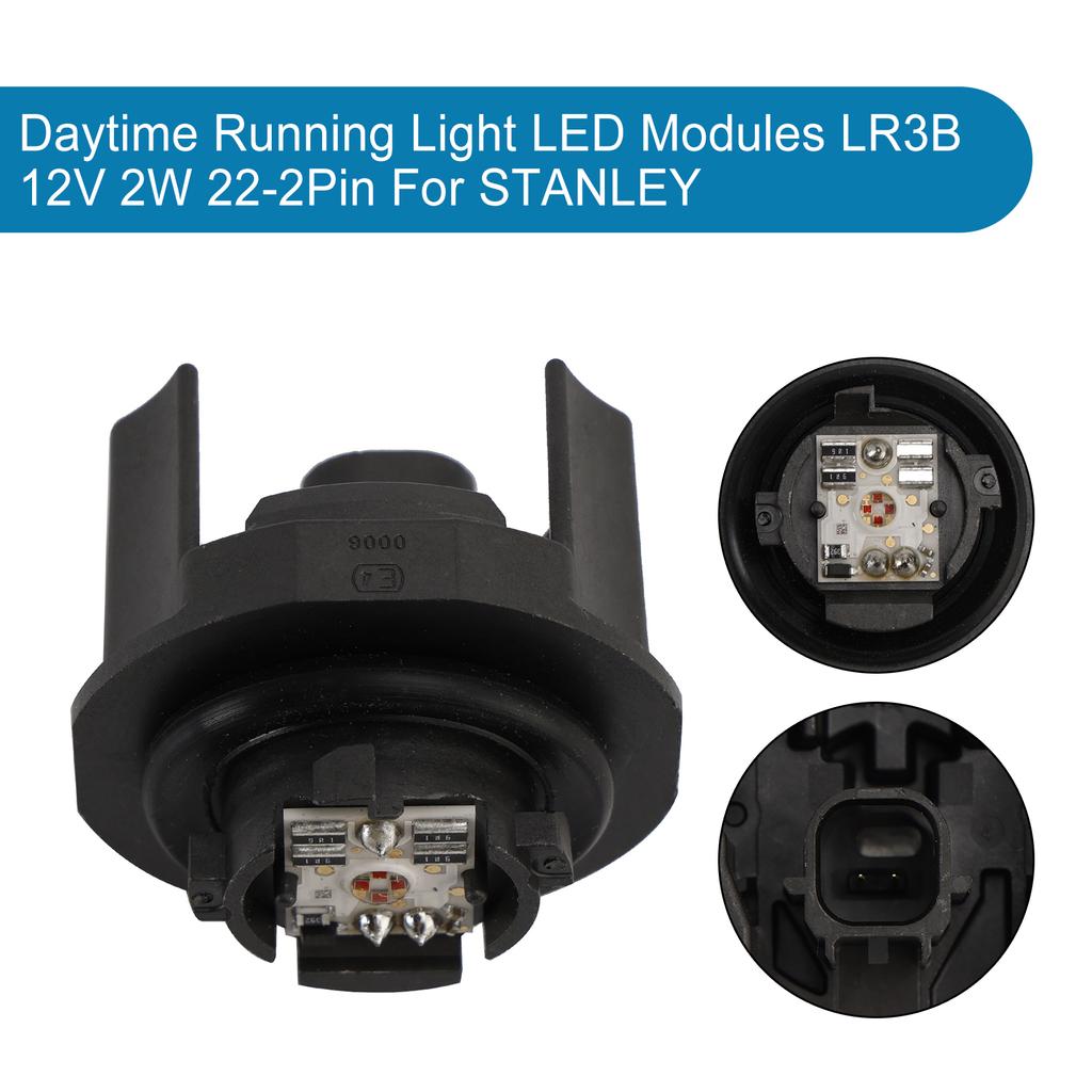 Daytime Running Light LED Modules LR3B 12V 2W 22-2Pin For STANLEY
