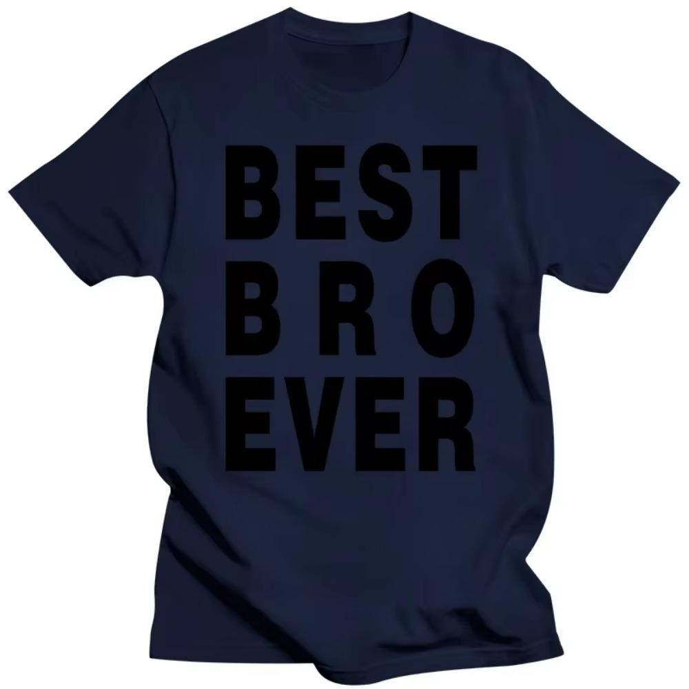 Best Bro Brother Ever New T Shirt Tshirt Tee Gift Present Funny Cool TShirt Tee Shirt Unisex More Size and Colors