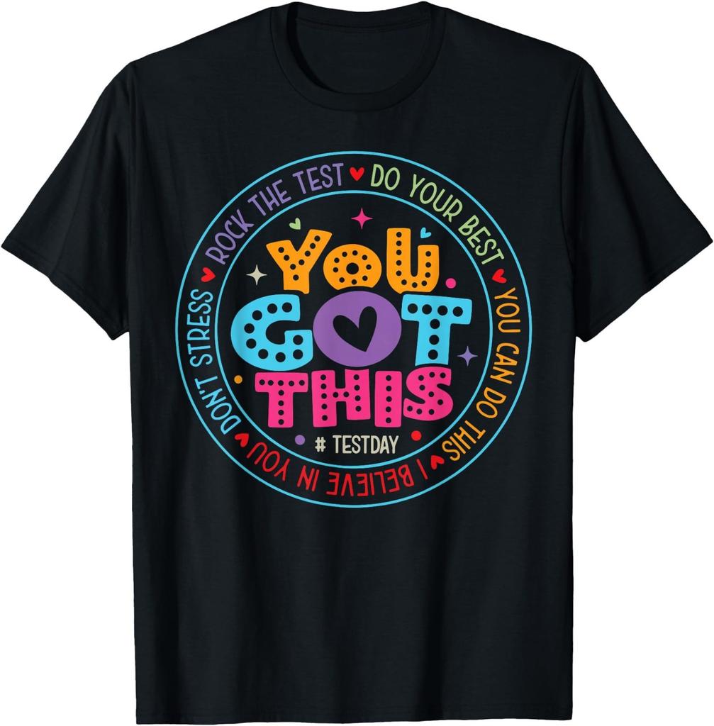 You Got This Test Day State Testing Teacher Staar Test T-Shirt