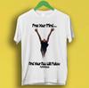 Free Your Mind And Your Ass Will Follow 70s Funk Music Gift Top Tee T Shirt P499