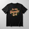 In My Showgirl Era Tshirt Fun Stylish Kids Unisex Gift Christmas Birthday