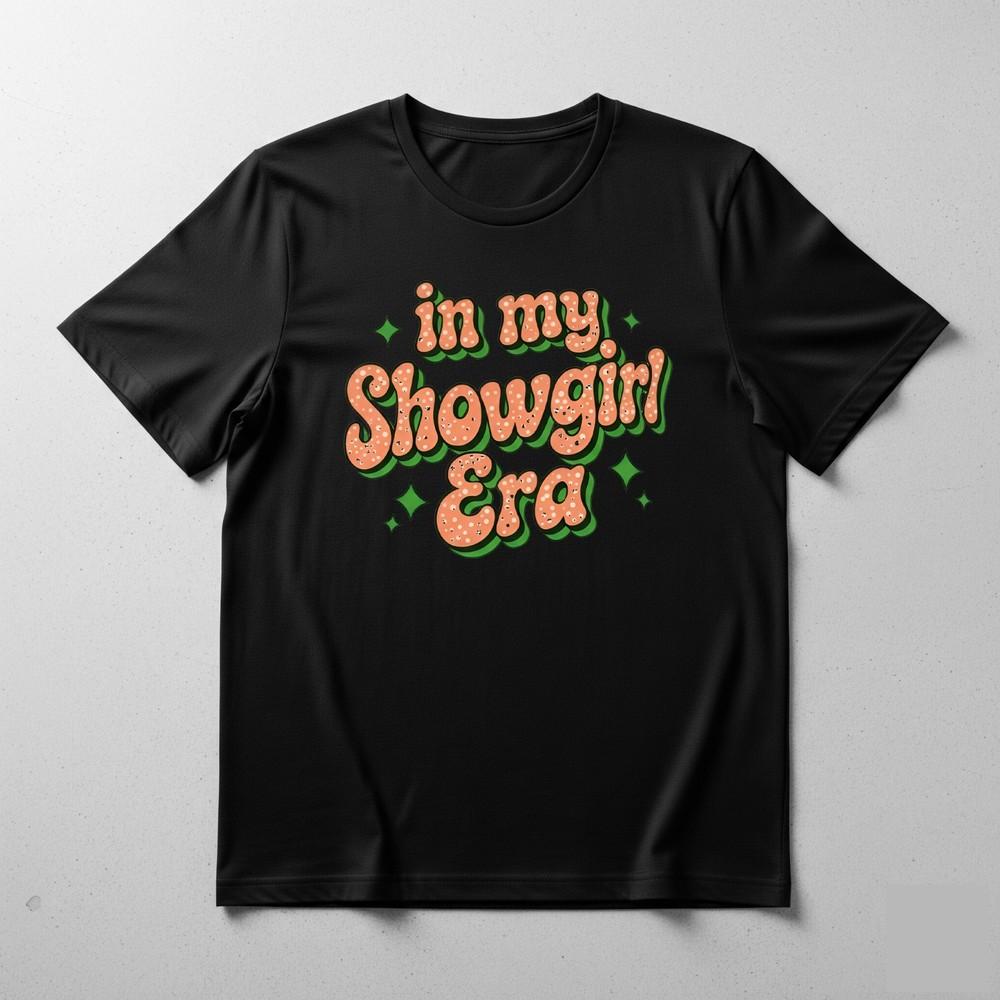 In My Showgirl Era Tshirt Fun Stylish Kids Unisex Gift Christmas Birthday