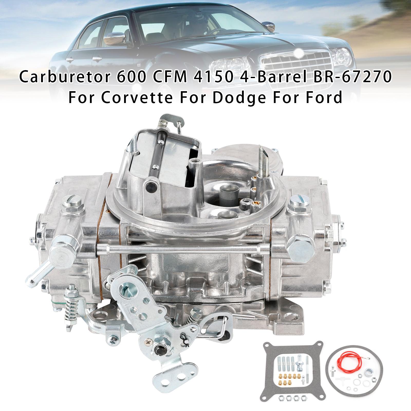 

Carburetor 600 CFM 4150 4-Barrel BR-67270 For Corvette For Dodge For Ford