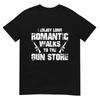 I Enjoy Long Romantic Walks To the Gun Store Funny Gun T-Shirt