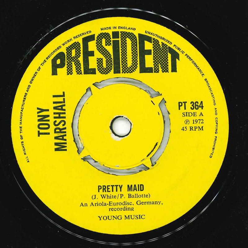 

7-дюймовая пластинка ТОНИ МАРШАЛЛ - Pretty Maid PT364 President Recor 1972 UK Поп Б/У