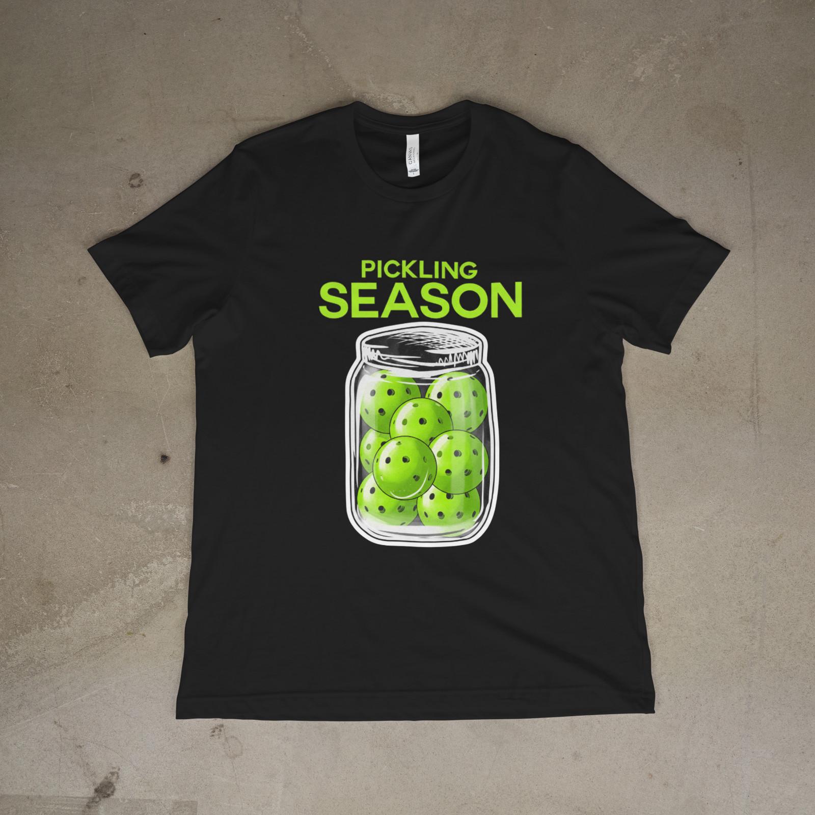 Pickling Season Pickle Jar Funny Shirt | Pickleball Pun Tee | Adult Humor Gift S