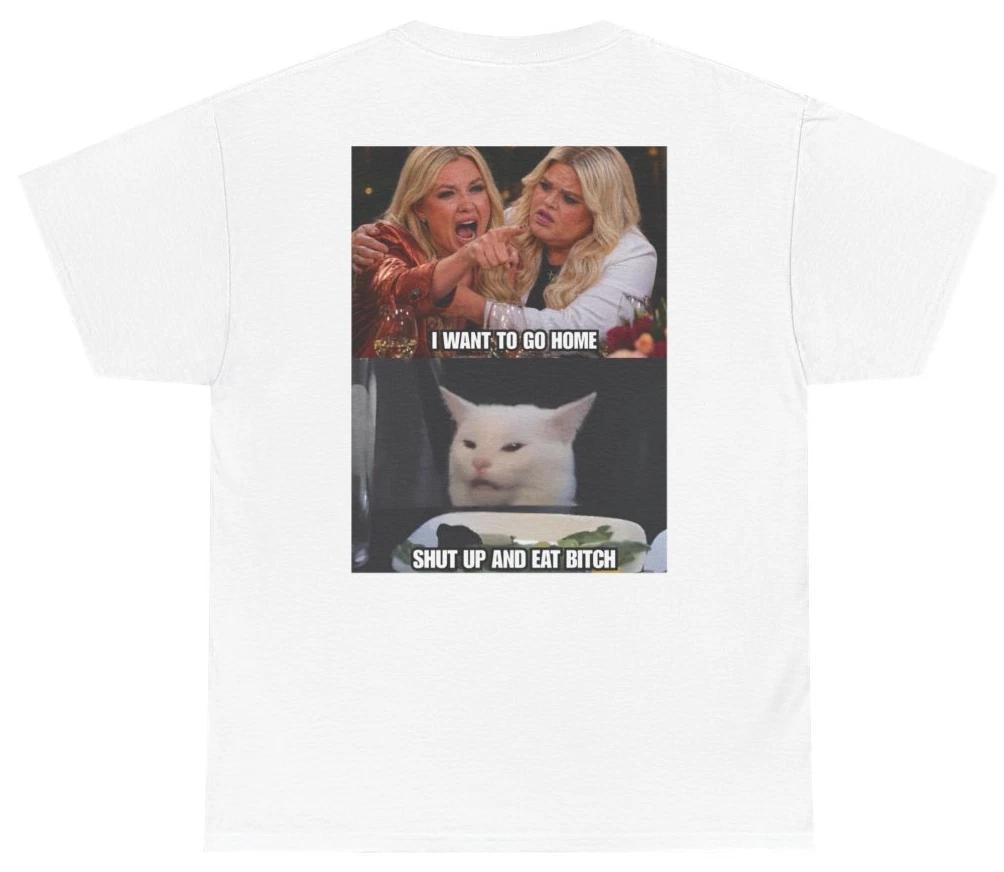 Woman Yelling at Cat Meme Tee (Back Print) | Unethical Threads XXXXL