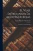 Libro El Viaje Entretenido De Agustin De Rojas : Natural De La Villa De Madrid