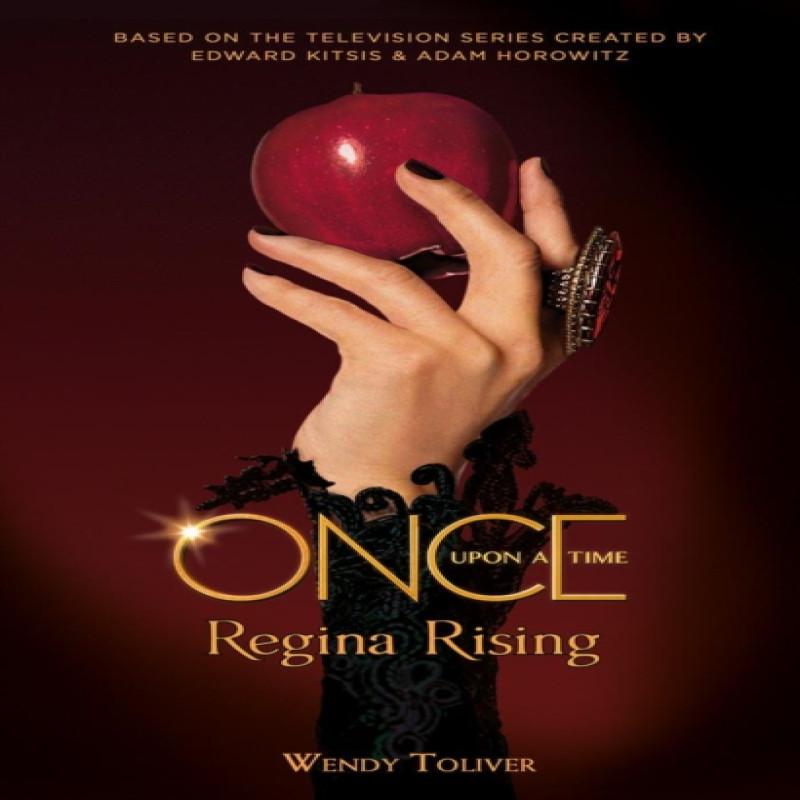 Once Upon a Time Regina Rising by Wendy Toliver Paperback Book 9781785659539