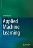 The Applied Machine Learning Book