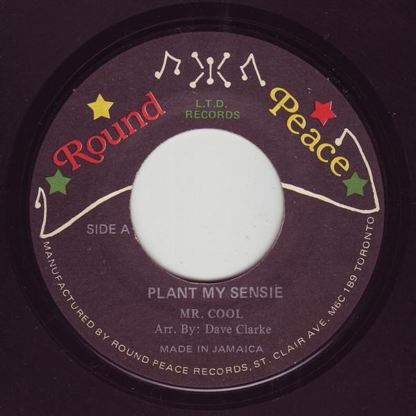 

7inch Record MR. COOL - Plant My Sensie NONE ROUND PEACE UK Reggae, Ska & Dub Used