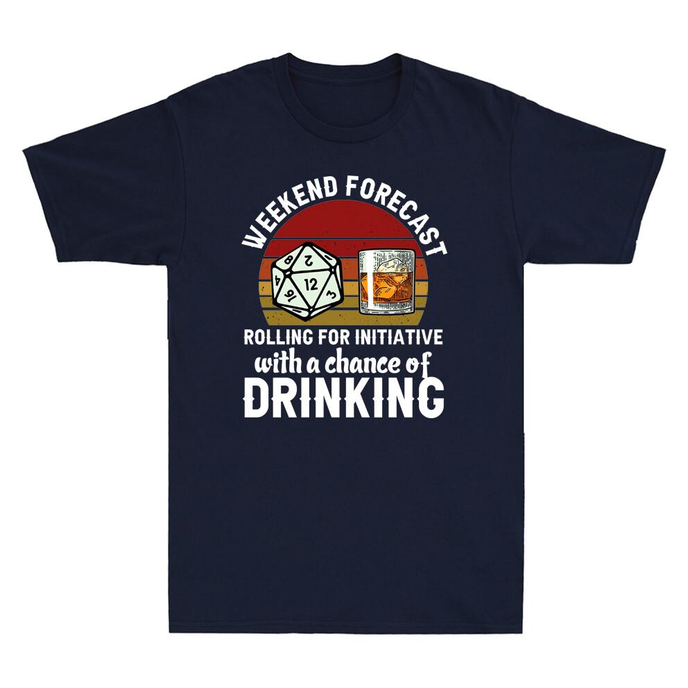 Weekend Forecast Rolling For Initiative With A Chance Of Drinking Unisexs Tshirt