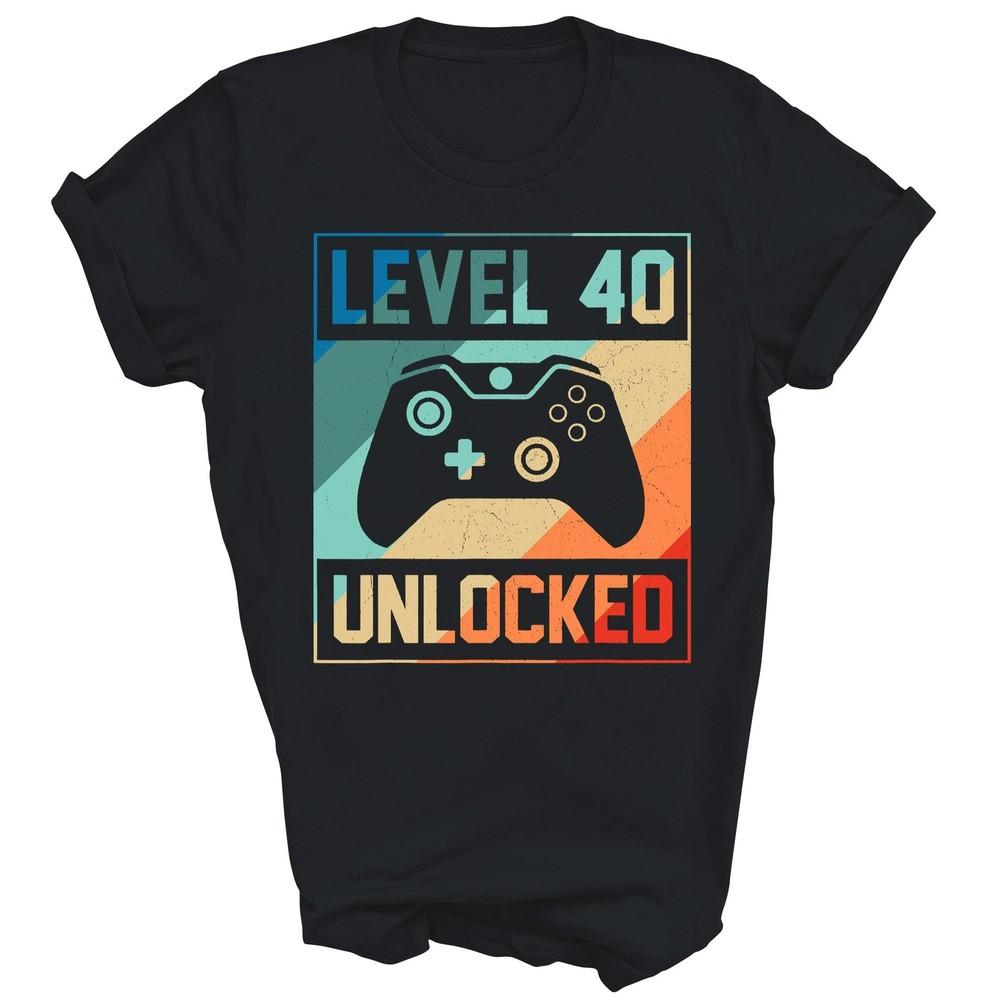 

Level 40 Unlocked Video Game 40th Birthday Years Old Unisex Shirt Gift XL