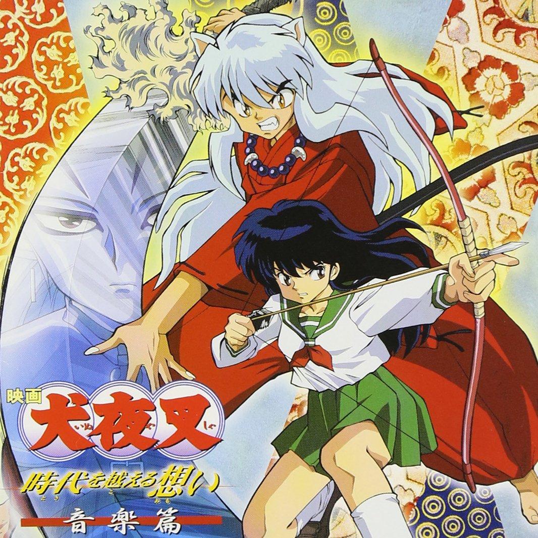 

Thoughts that transcend time Music Edition Inuyasha