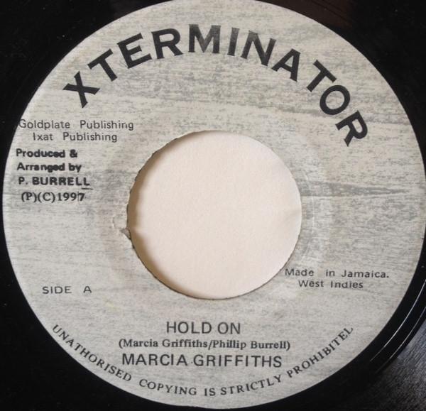 7inch Record MARCIA GRIFFITHS - Hold On none XTerminator 1997 Jamaica Reggae, Ska & Dub Used
