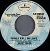7inch Record JACKY WARD  Fools Fall In Love 55003 Mercury 1977 US CountryFolk Used
