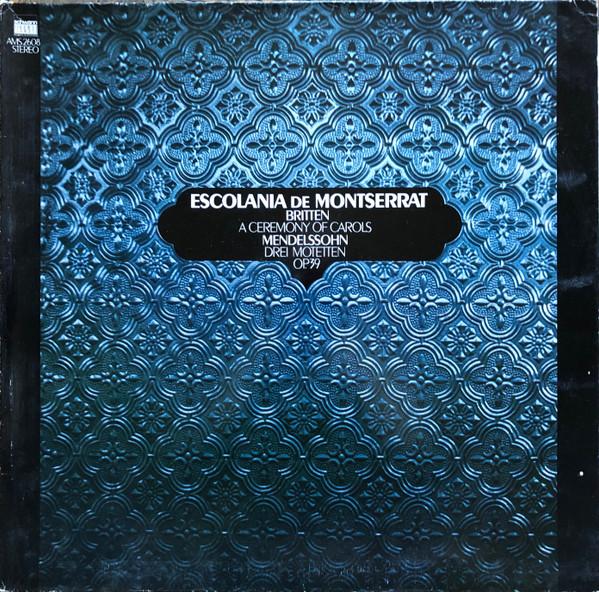 

LP Record ESCOLANA DE MONTSERRAT Britten Mendelssohn AMS2608 Schwann Musica Germany Classical Used