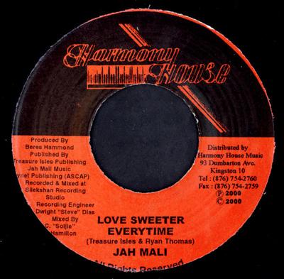 7inch Record JAHMALI - Love Sweeter Everytime NONE Harmony House 2000 Jamaica Reggae, Ska & Dub Used