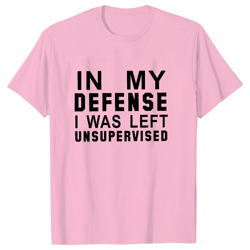 In My Defense I Was Left Unsupervised Tshirts Women Grunge Y2K Tops Funny Graphic Tees 2000s Clothes for Lady Girl Tops Hipster