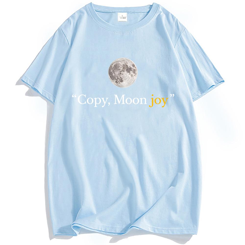 Copy Moon Joy T-shirt Fashion O-neck Men/Women Tshirts Streetwear Unisex Casual Short Sleeve Tees Summer Graphic Clothing