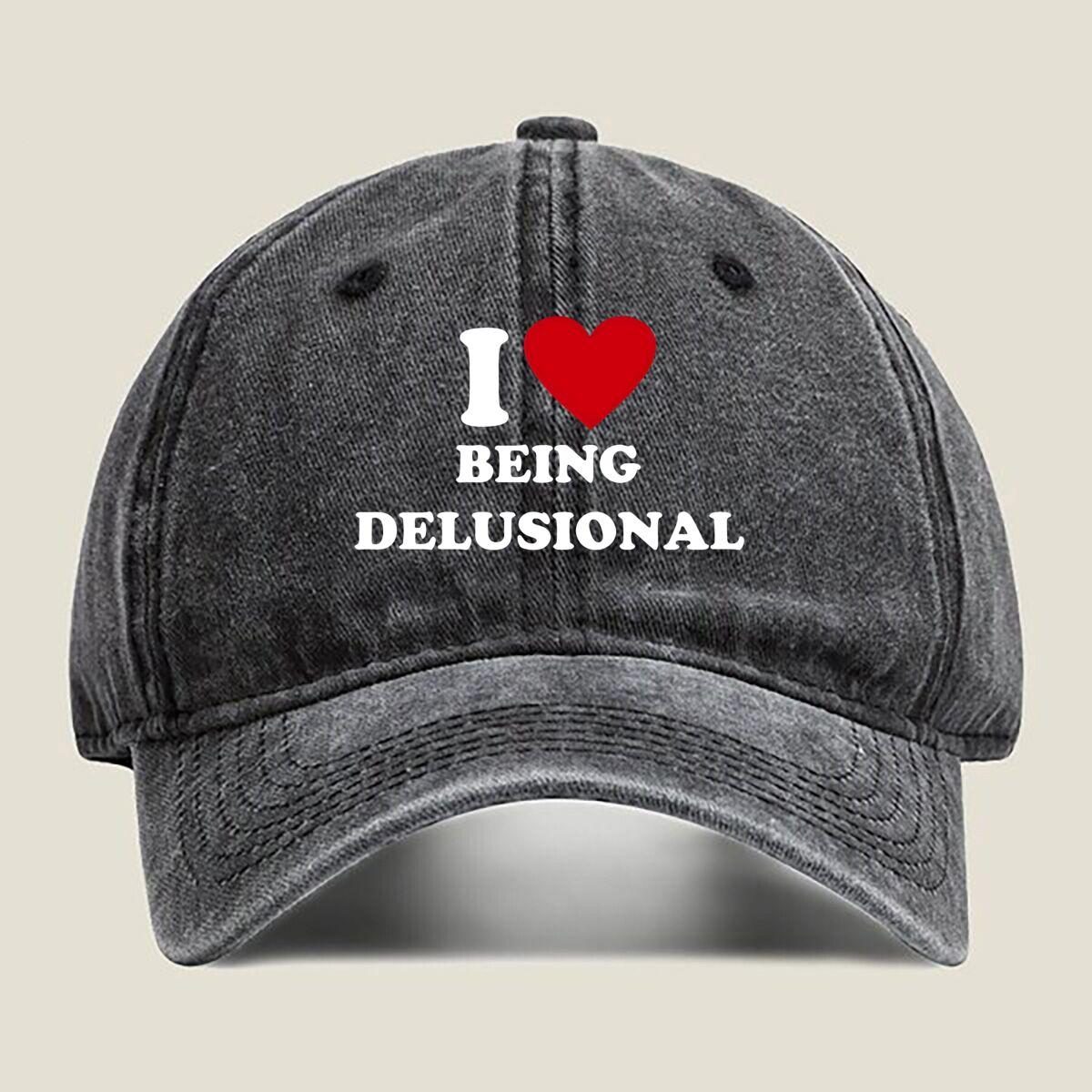 “I Love Being Delusional” Text Fashion Washed Baseball Cap Hat Outdoor Activities One Size чёрный