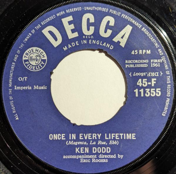 

7inch Record KEN DODD - Once In Every Lifetime 45F11355 Decca 1961 UK Pop Used