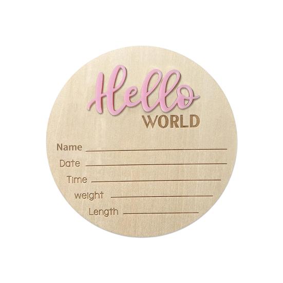 Holzschild zur Geburtsanzeige für Babys, „Hallo Welt“, Willkommensschild für Neugeborene, mit Aufzeichnung von Name, Datum, Uhrzeit und Gewicht, rund, Geschenk für neue Eltern