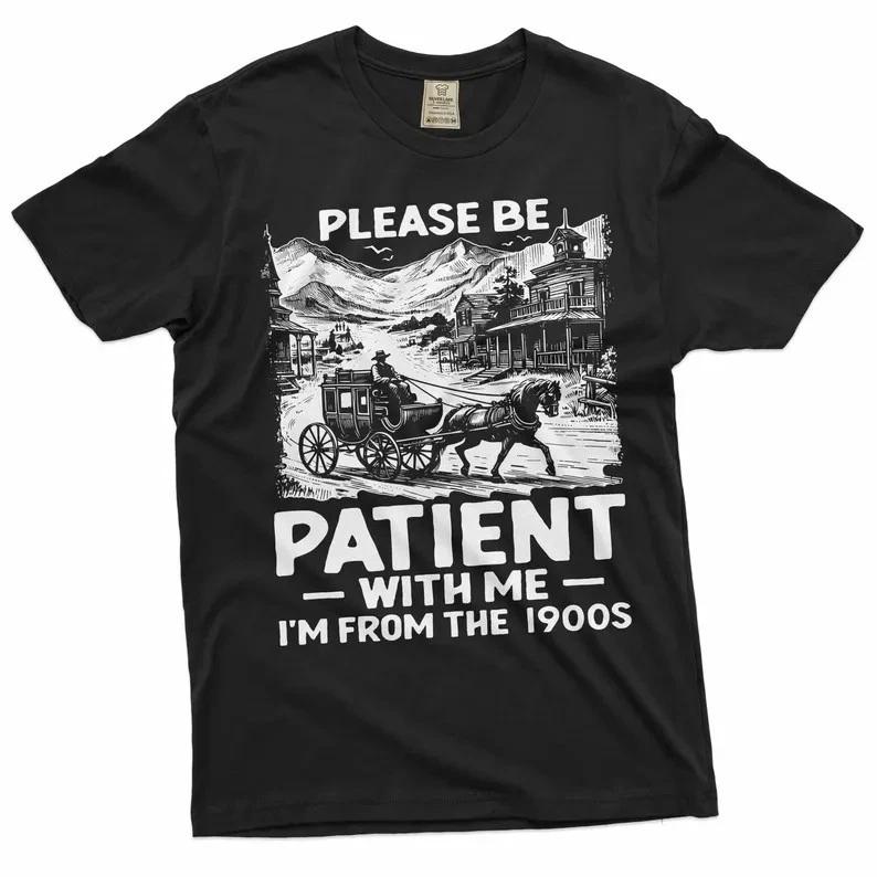 Men s Funny I am from 1900s T-shirt Birthday gift funny papa dad grandpa Christm XXXL