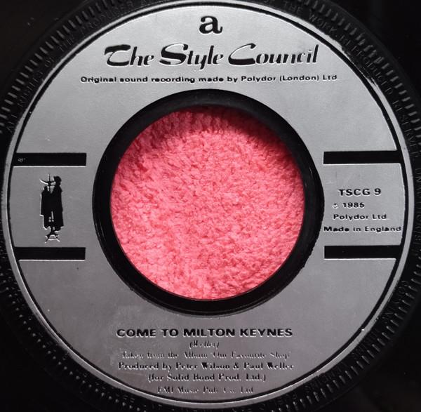 

7inch Record STYLE COUNCIL - Come To Milton Keynes TSCG9 POLYDOR 1985 UK Dance & Electronica Used