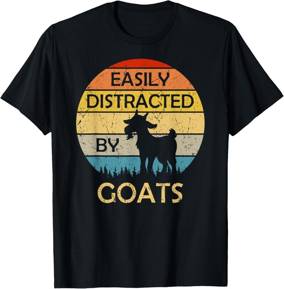 

Easily Distracted By Goats Retro Vintage Funny Goat Lover Unisex T-Shirt 4XL