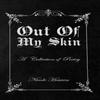 Out Of My Skin by Nicole Heaven Paperback Book 9781685624323