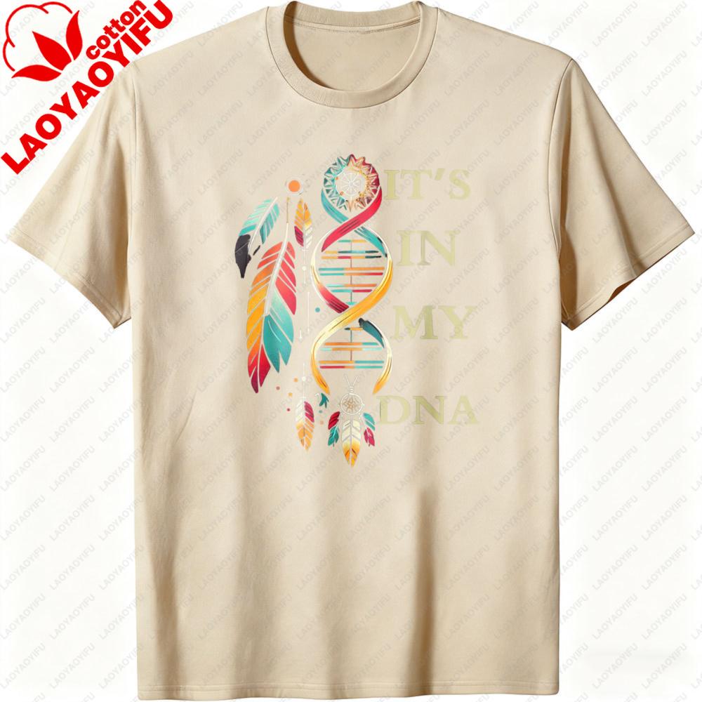 Its In My Dna Indigenous Native American Indian Day Unisex Tshirt Indigenous American Culture Shirt Unisex Unisex Fashion Tee Tops