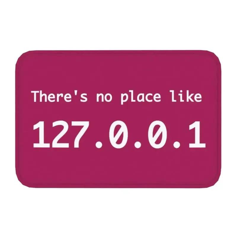 Mat Rug There Is No Place Like 127.0.0.1 Text Design Creative Entryway Decor Stylish Front Door Ornament