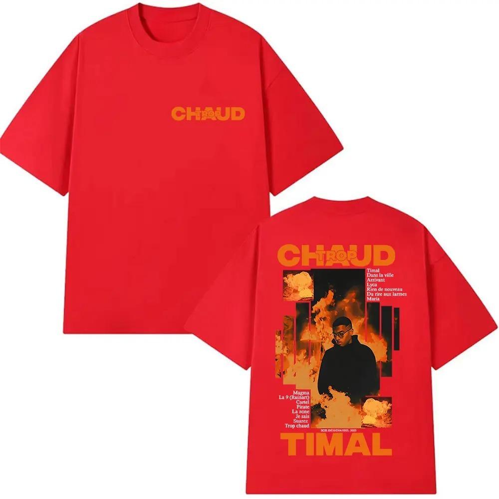 

Rapper TROP CHAUD TIMAL Album 2026 Graphic T Shirt Unisex s Women Vintage Hip Hop Oversized T-shirt High Quality Streetwear Tshirt 4XL