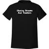 BH Cool Designs Chasing Dreams and Toddlers - Men's Soft & Comfortable T-Shirt