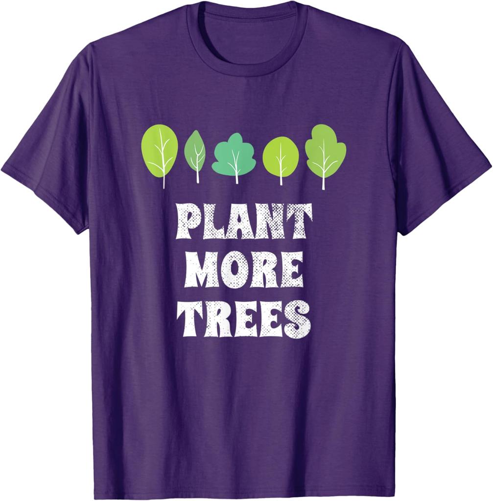 Plant More Trees Graphic Tee Casual Cotton Short Sleeve TShirt Environmental Awareness Gift