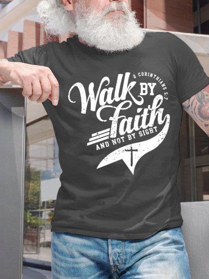 Walk By Faith And Not By Sight Unisexs TShirt