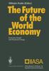 The The Future of the World Economy : Economic Growth and Structural Change Book