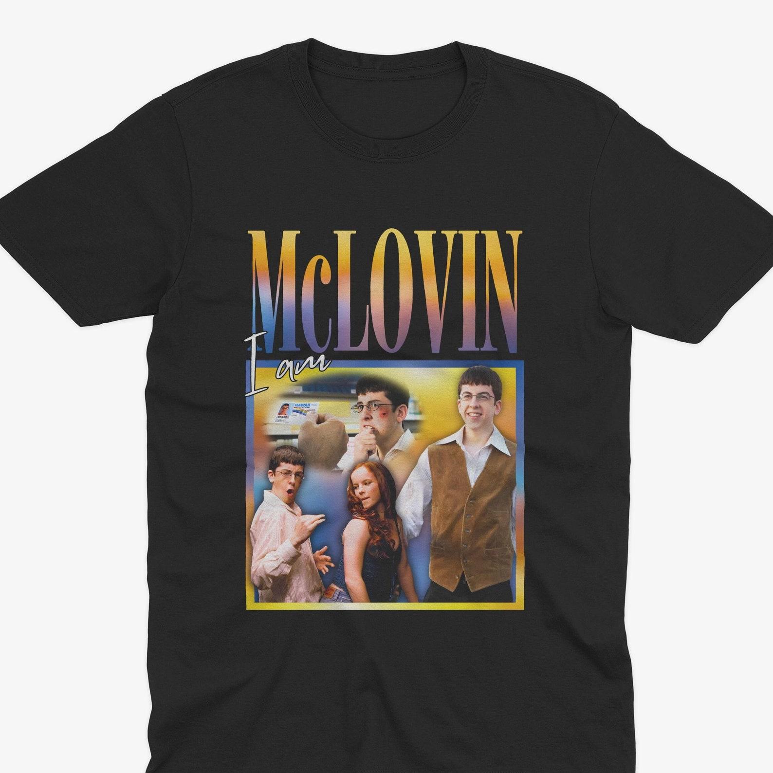 I AM MCLOVIN T-Shirt, Superbad T-Shirt, Mclovin Superbad, Superbad I Am Mclovin T-Shirt, Superbad Movie, Jonah Hill, Superbad Quote L