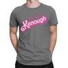 Men's You Are Kenough Movie Ryan Gosling T Shirt Cotton Tops Novelty Short Sleeve Round Neck Tee Shirt Gift Idea T-Shirt